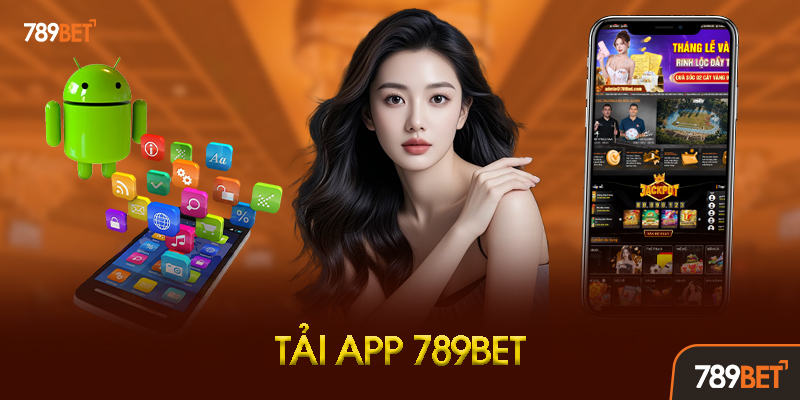 Hướng dẫn tải app 789bet