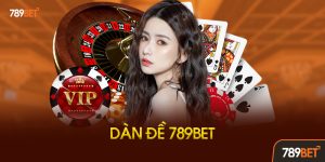 Dàn Đề 789bet: Bí Quyết “Phủ Sóng”