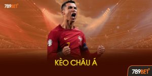 kèo châu á tại 789bet