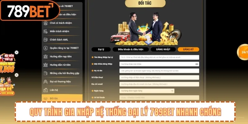 Quy trình gia nhập hệ thống đại lý 789BET nhanh chóng 